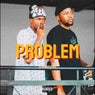 PROBLEM (Freestyle)