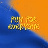 Fun For Everyone