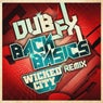 Back to Basics (Wicked City Remix)