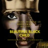 Beautiful Black Child feat. Marace le Mbokoman & Da Lyd