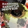 Hardcore Hardstyle Moves