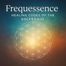 Healing Codes of The Solfeggio