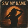 Say My Name