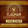 Restricted Melodic House & Techno