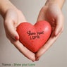 Trance - Show Your Love
