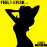 Feel The Fish Volume 9