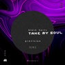 Take My Soul (Prevision Remix)