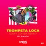 TROMPETA LOCA (Dany Cohiba Remix)