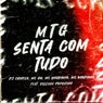 MTG - senta com tudo