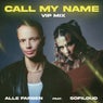 Call My Name (feat. Sofiloud) (VIP Extended Mix)