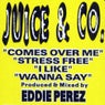 Juice & Co. EP
