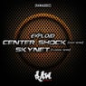 Center Shock & Skynet (Remixes)