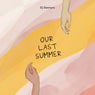 Our Last Summer