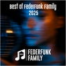 Best Of FederFunk Family 2025