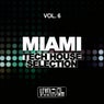 Miami Tech House Selection, Vol. 6