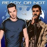 Ready or Not (feat. Q)