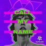 Call My Name