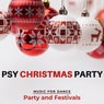 Psy Christmas Party - Music For Dance, Party And Festivals