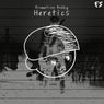 Heretics