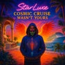Cosmic Cruise Wasn't Yours