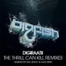 The Thrill Can Kill Remixes