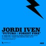 Futuro / Forrest Fire