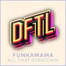 All That Scratchin