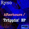 Afterhours / Trippin' EP