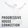 Progressive House Connection