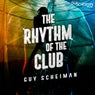The Rhythm of the Club