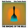The Ringing of the Bells (Echo Twelve Remix Remastered)