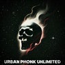 URBAN PHONK UNLIMITED