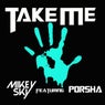 Take Me (feat. Porsha)