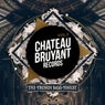 Chateau Bruyant, Vol. 3 (The French Bass Finest)