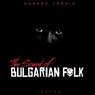 The Sound of Bulgarian Folk