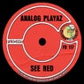 See Red