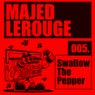 Swallow the Pepper
