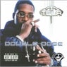 Double Dose (Chopped Up By Michael "5000 Watts" & The Swishahouse Remix)