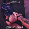 Lotta Lotta Dough