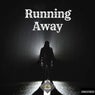 Running Away
