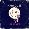 Madhouse