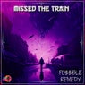 Missed the Train