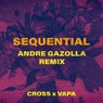 Sequential (André Gazolla Remix)