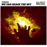 We Can Reach The Sky EP