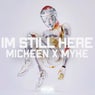 im still here