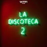 La Discoteca 2