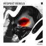 Respekt Rebels Vol.2