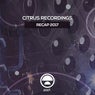 Citrus Recordings Recap 2017