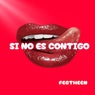 Si No Es Contigo - Extended Version