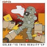 Is This Reality EP